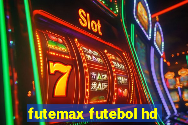 futemax futebol hd